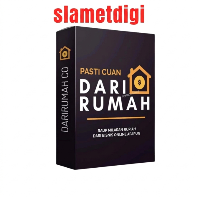ECOURSE - DariRumah Pasti Cuan Dari Rumah Raup Milyaran Rupiah Dari Bisnis Online Apapun